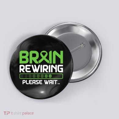 Brain Rewiring Traumatic Brain Injury Ribbon TBI Survivor Button