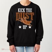 Bull Rider Tee Kick The Dust Up Bull Riding Rodeo Women's Sweatshirt thumb 0