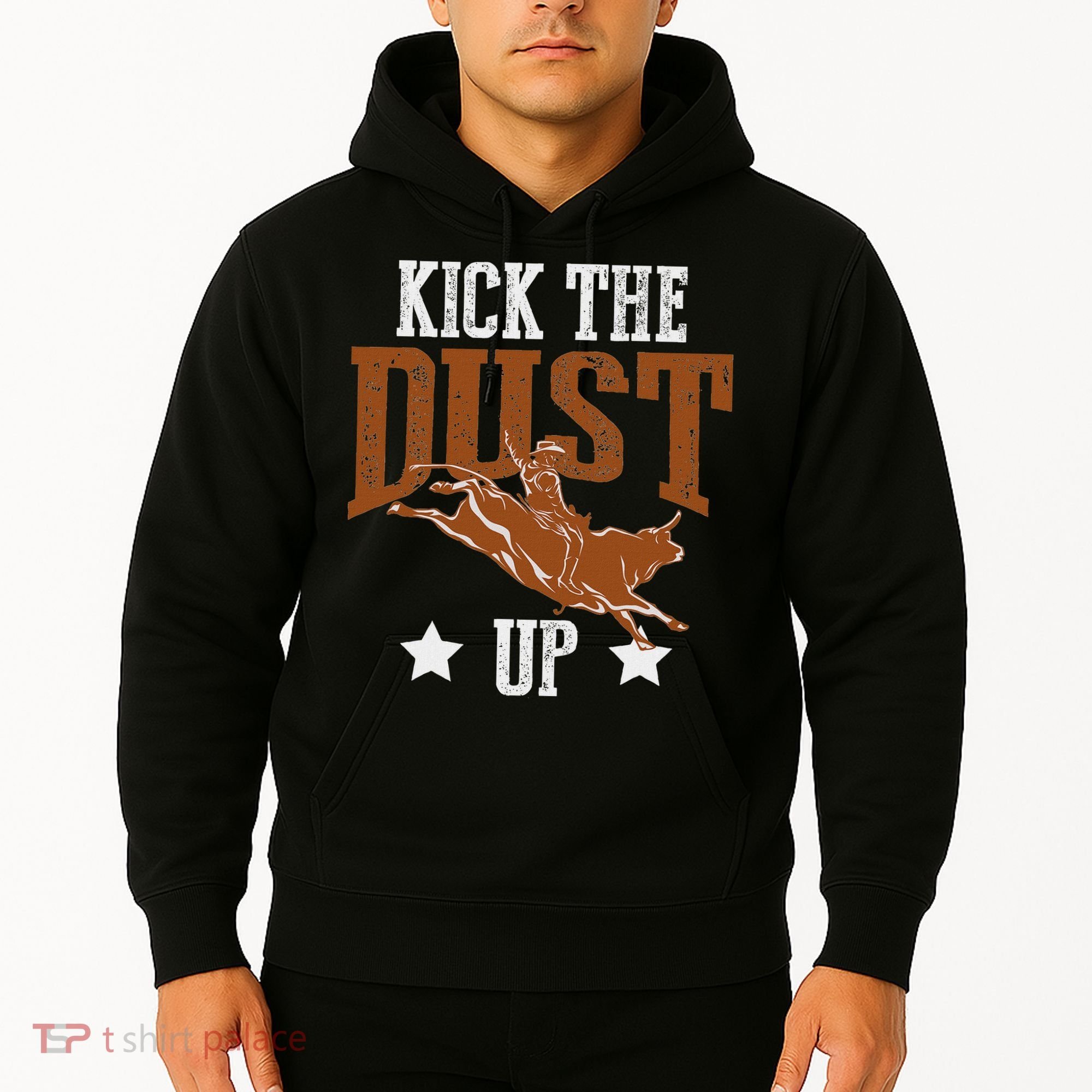 Bull Rider Tee Kick The Dust Up Bull Riding Rodeo Hoodie