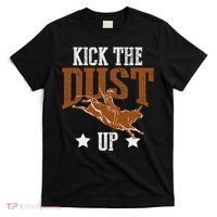Bull Rider Tee Kick The Dust Up Bull Riding Rodeo T-Shirt thumb 0