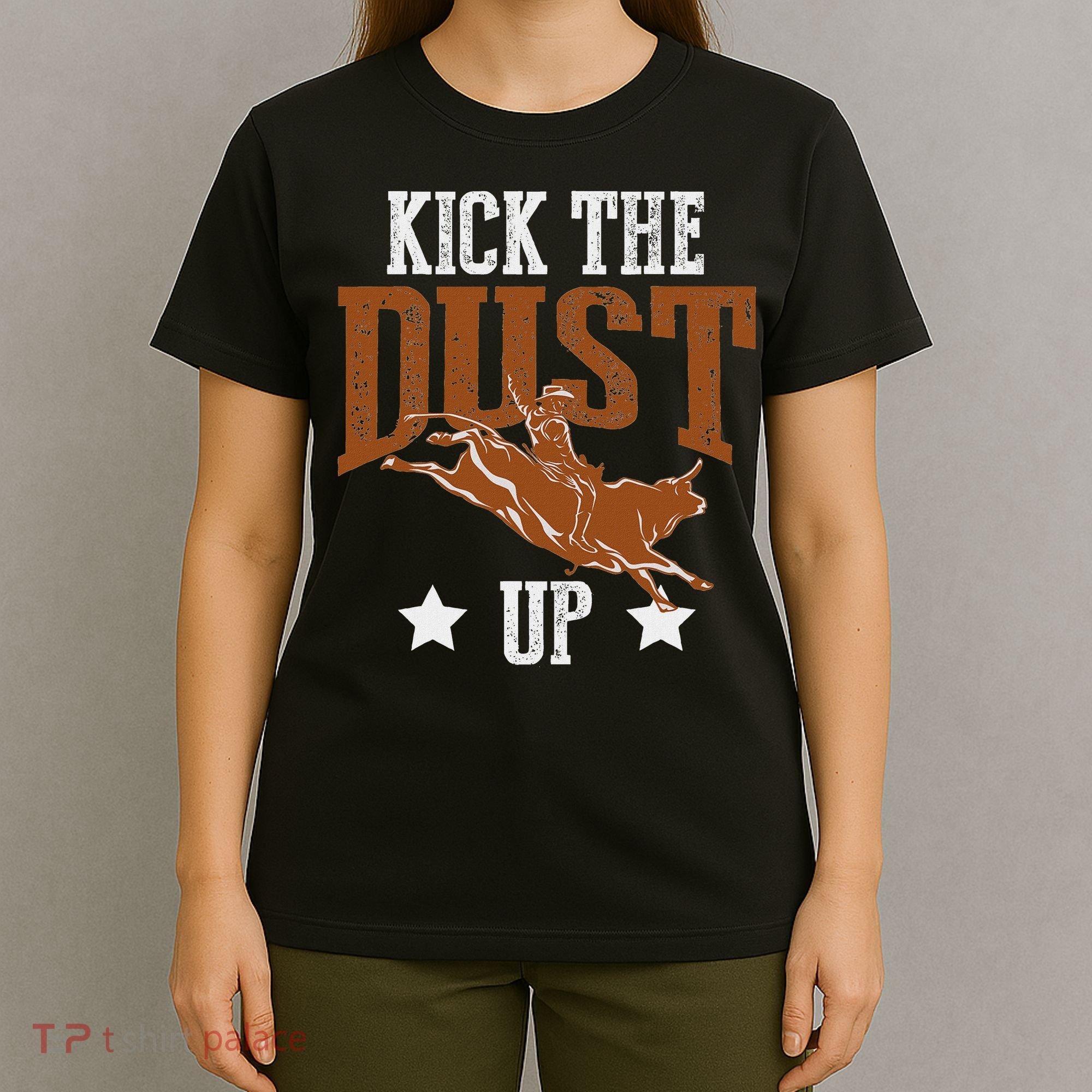 Bull Rider Tee Kick The Dust Up Bull Riding Rodeo T-Shirt