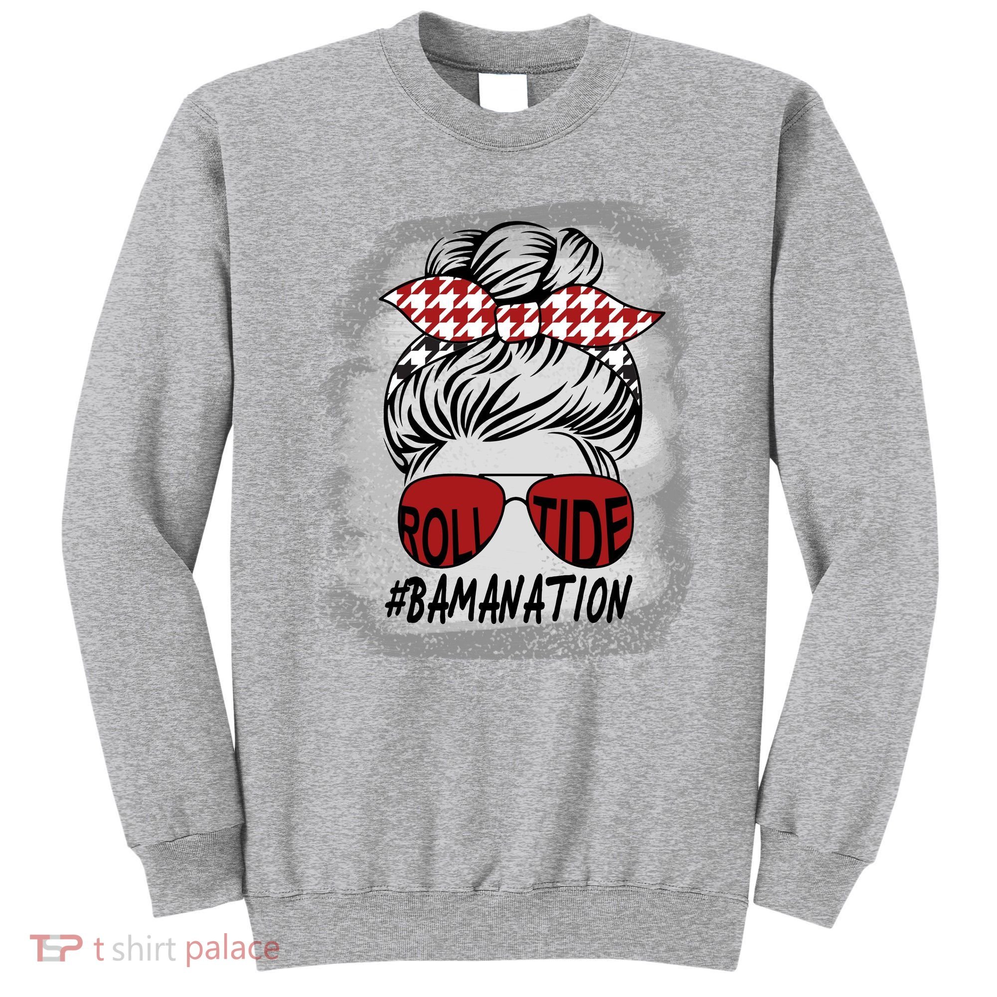 Bamanation Roll Tide Alabama All Y'all The Tide Is Crimson Sweatshirt