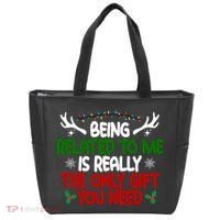 Being Related To Me Is Really The Only Gift You Need Funny Christmas Tote Bag thumb 0