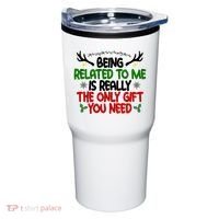 Being Related To Me Is Really The Only Gift You Need Funny Christmas Tumbler thumb 0