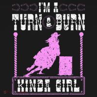 Barrel Racing Turn And Burn Cowgirl Rodeo Horse Barrel Racer T-Shirt thumb 7