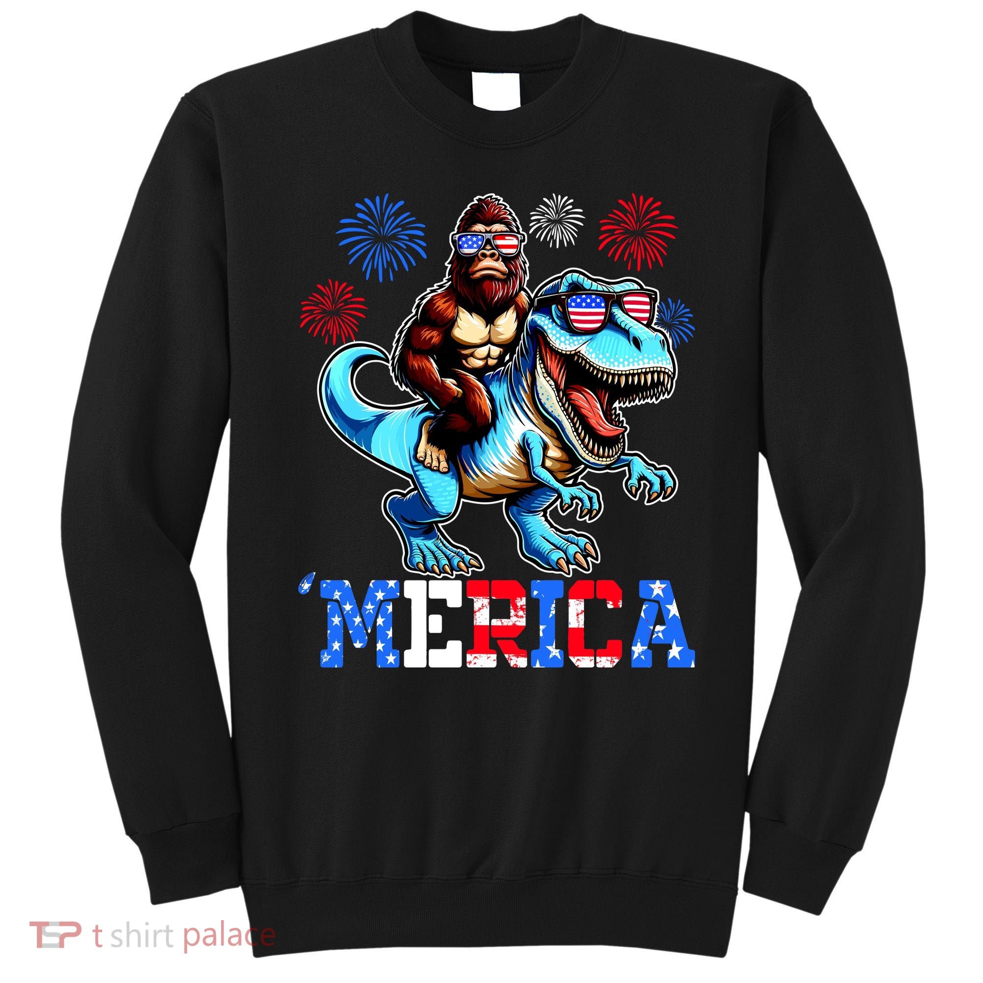 Bigfoot Riding Trex 4th Of July Merica Sweatshirt