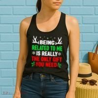 Being Related To Me Funny Christmas Shirts   Family Women's Tank Top thumb 2