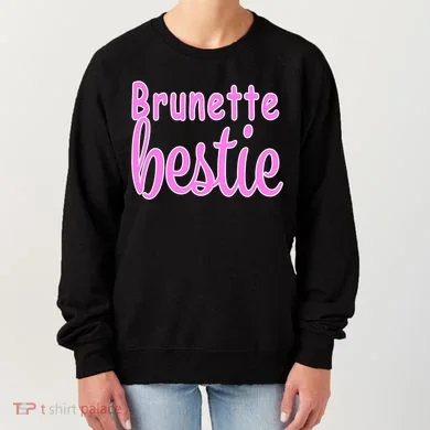 Brunette Bestie Women's Sweatshirt