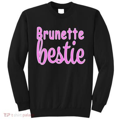 Brunette Bestie Sweatshirt