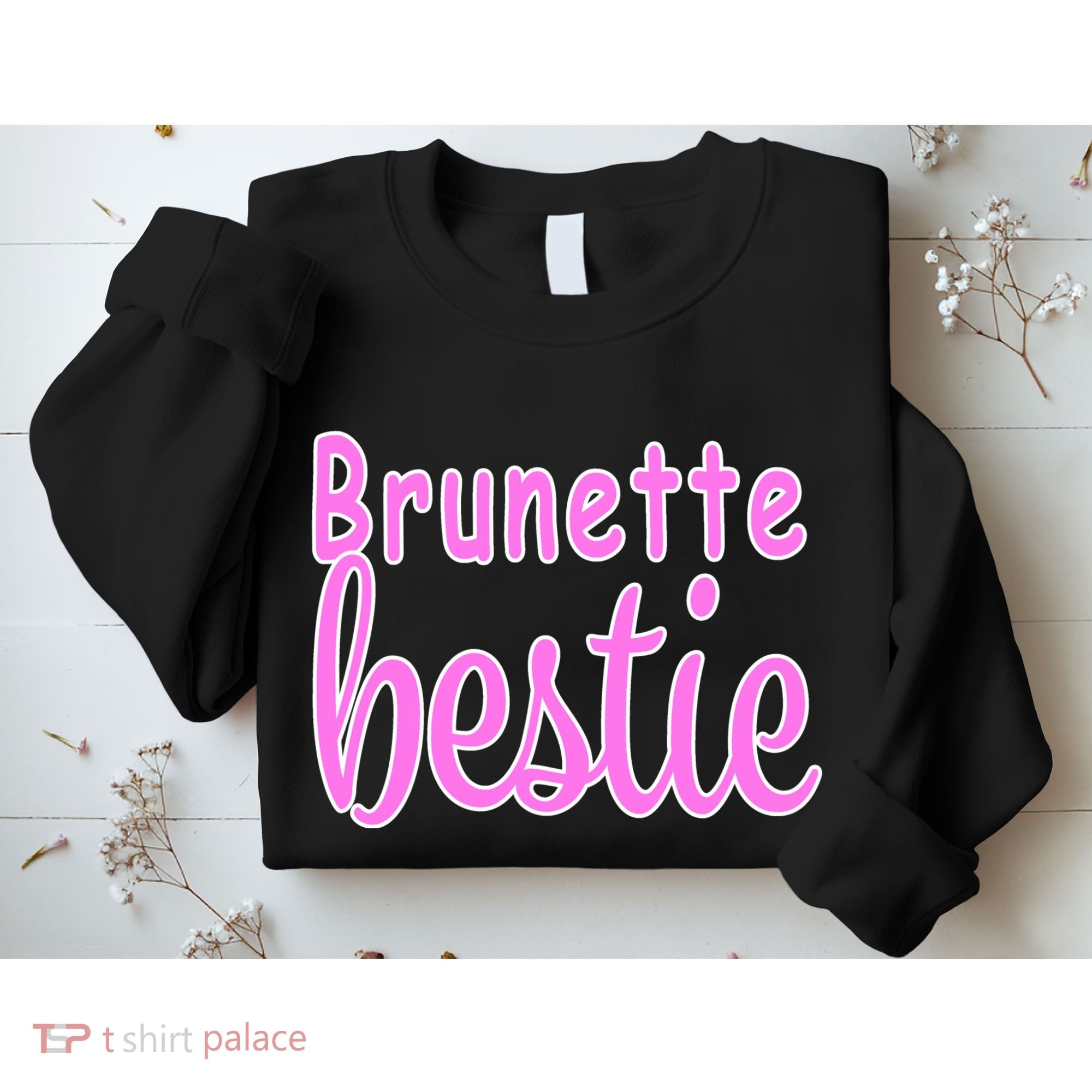 Brunette Bestie Sweatshirt