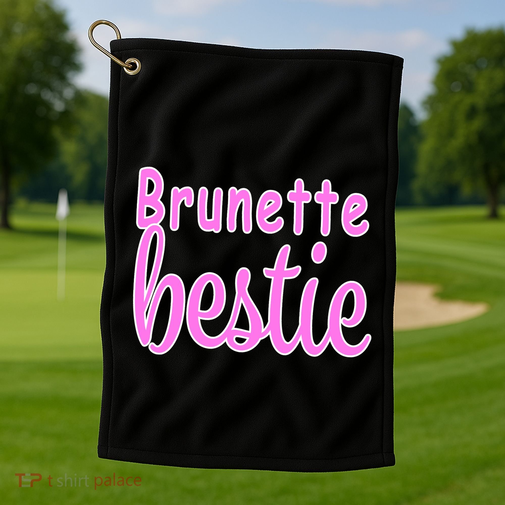 Brunette Bestie Golf Towel