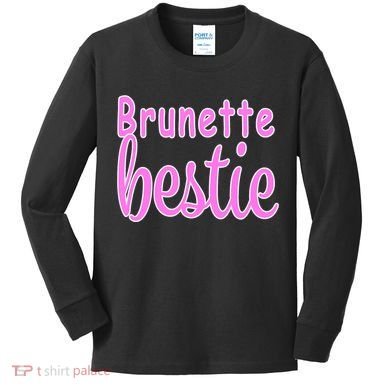 Brunette Bestie Kids Long Sleeve Shirt