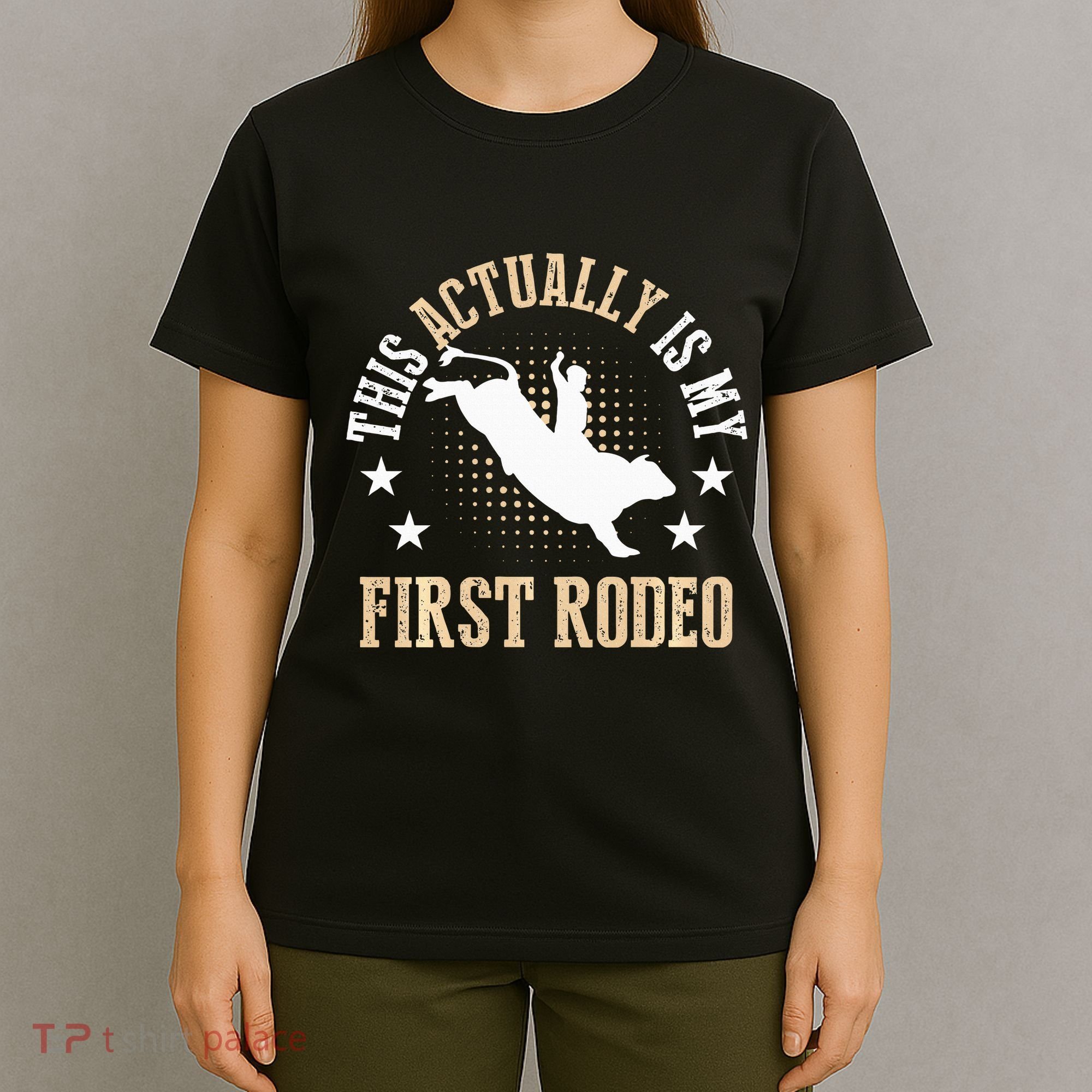 Bull Riding Western Cowboy This Actually Is My First Rodeo T-Shirt