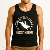 Bull Riding Western Cowboy This Actually Is My First Rodeo Tank Top thumb 3
