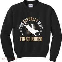 Bull Riding Western Cowboy This Actually Is My First Rodeo Kids Sweatshirt thumb 0