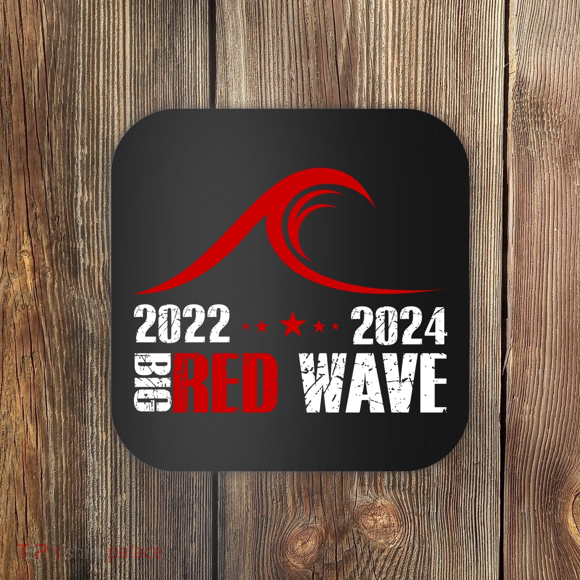 Big Red Wave Pro Republican 2024 Coaster