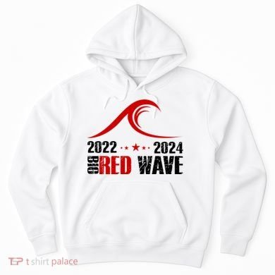 Big Red Wave Pro Republican 2024 Hoodie