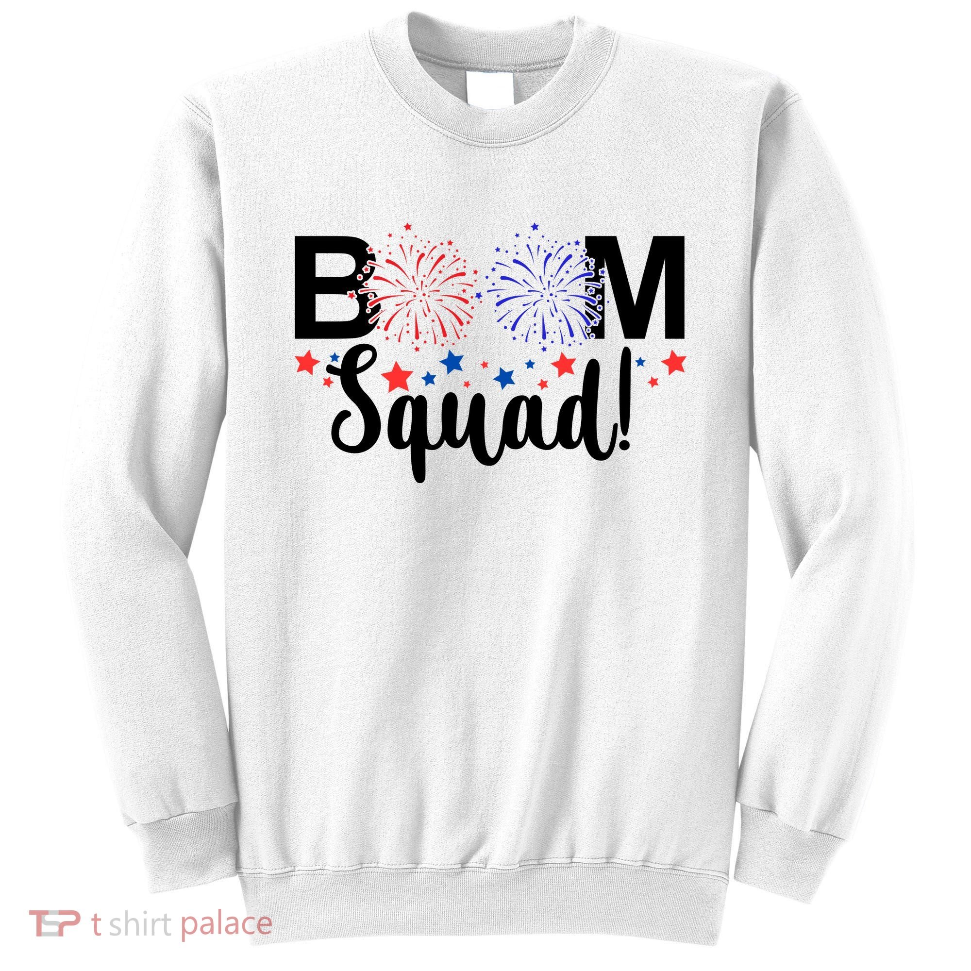 Boom Squad 4th Of July Sweatshirt