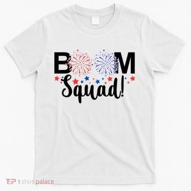 Boom Squad 4th Of July T-Shirt