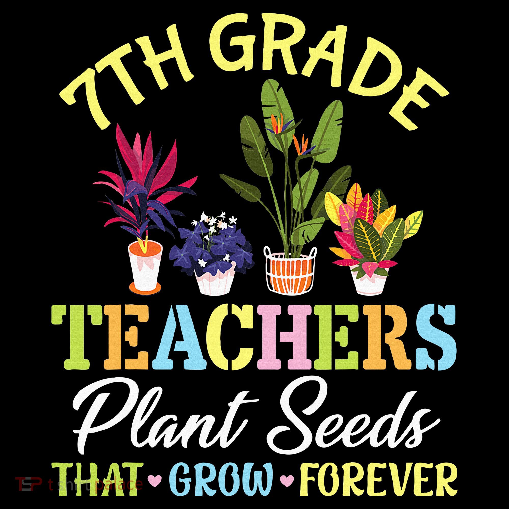 Back School 7th Grade Teachers Plant Seeds That Grow Forever Women's Hoodie