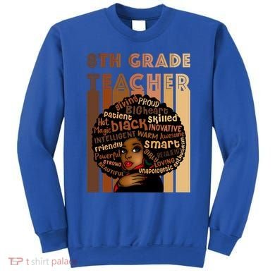 Black Smart 8th Grade Teacher Afro Love African American Gift Sweatshirt