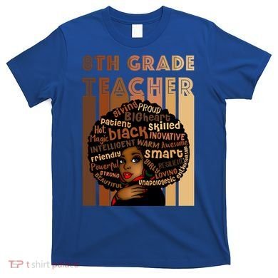 Black Smart 8th Grade Teacher Afro Love African American Gift T-Shirt