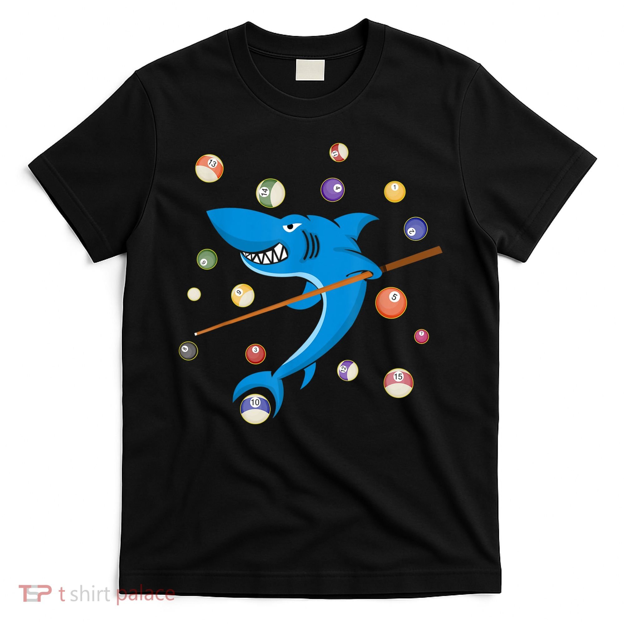 Billiard Shark 8 Ball Player Pool Table Cue Stick Snooker T-Shirt