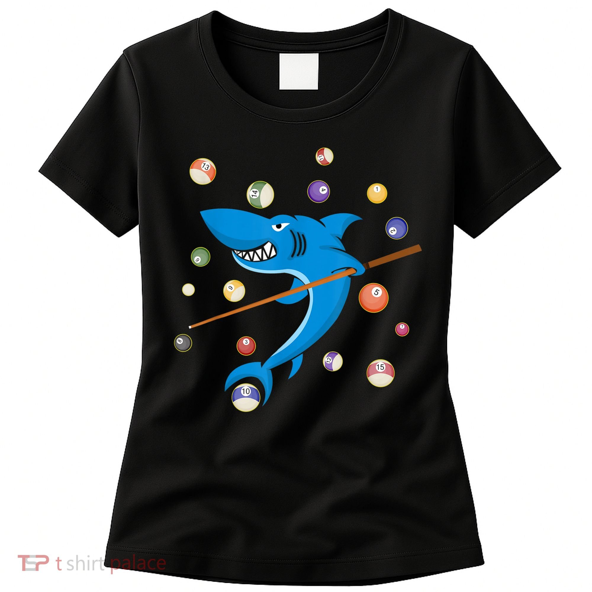 Billiard Shark 8 Ball Player Pool Table Cue Stick Snooker Women's T-Shirt