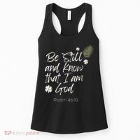 Be Still and Know That I Am God Psalm 46 10 Women's Tank Top thumb 0