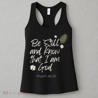 Be Still and Know That I Am God Psalm 46 10 Women's Tank Top thumb 3