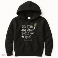 Be Still and Know That I Am God Psalm 46 10 Kids Hoodie thumb 0