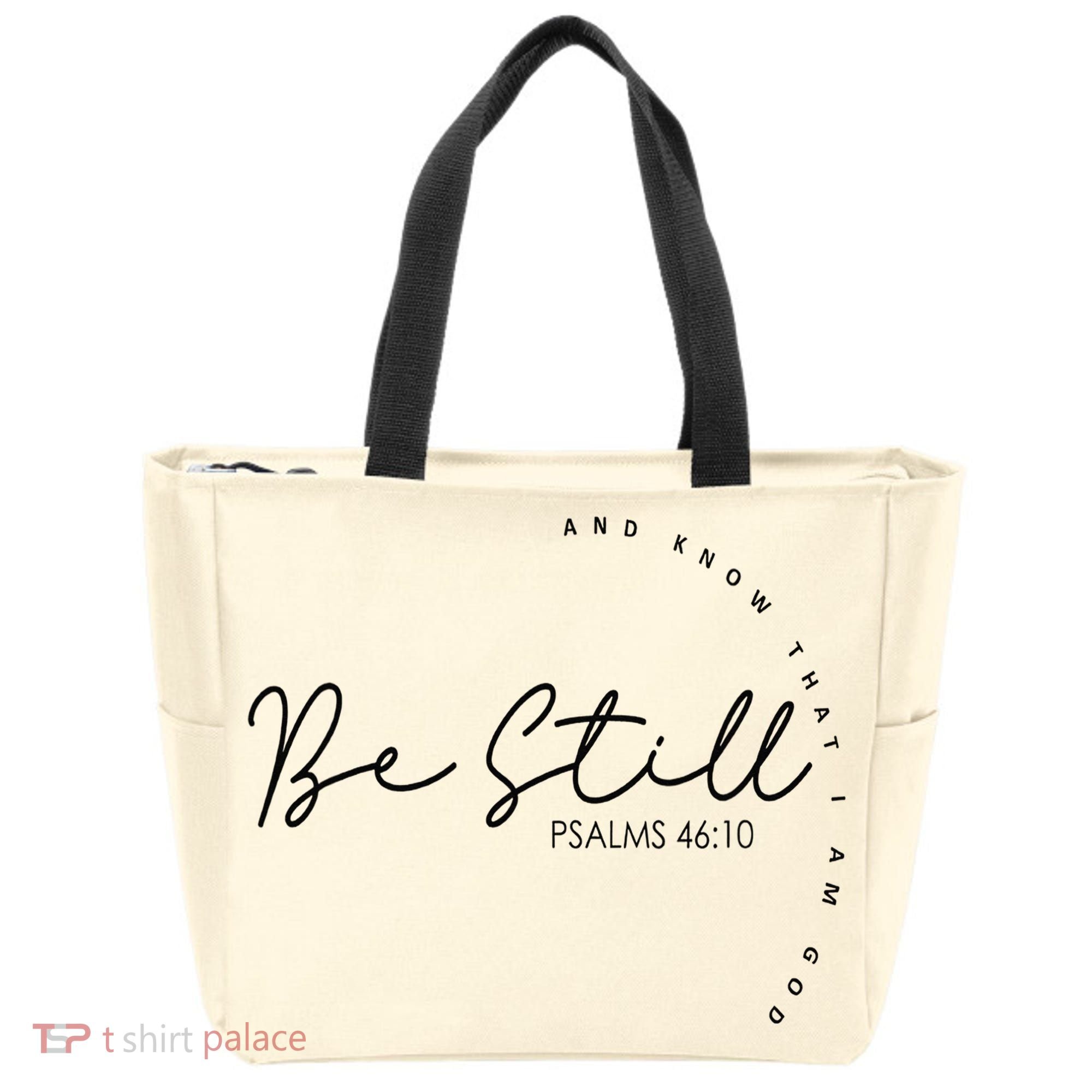 Be Still And Know That I Am God Christian Believers God Tote Bag