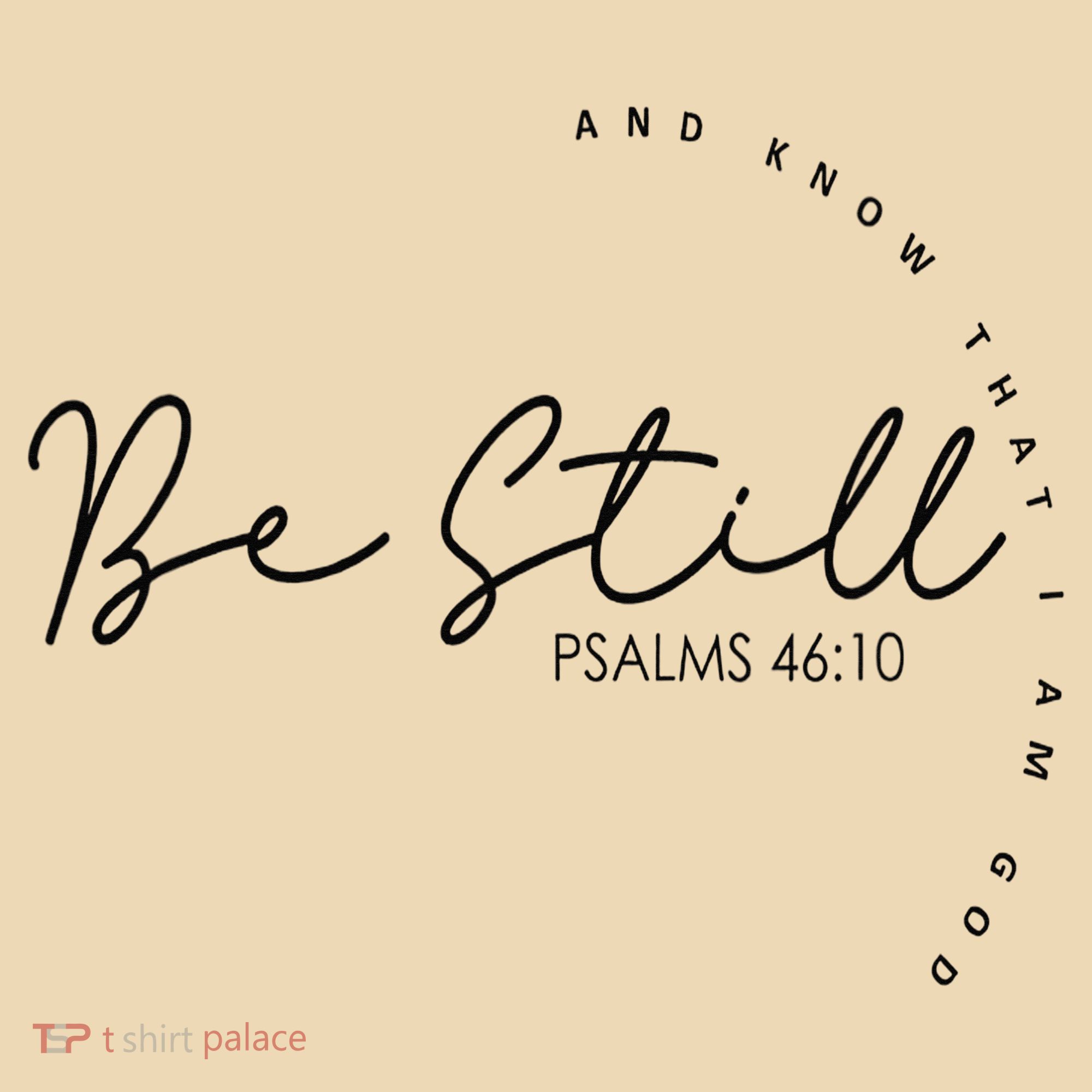 Be Still And Know That I Am God Christian Believers God Tote Bag