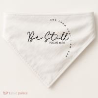 Be Still And Know That I Am God Christian Believers God USA-Made Doggie Bandana thumb 0