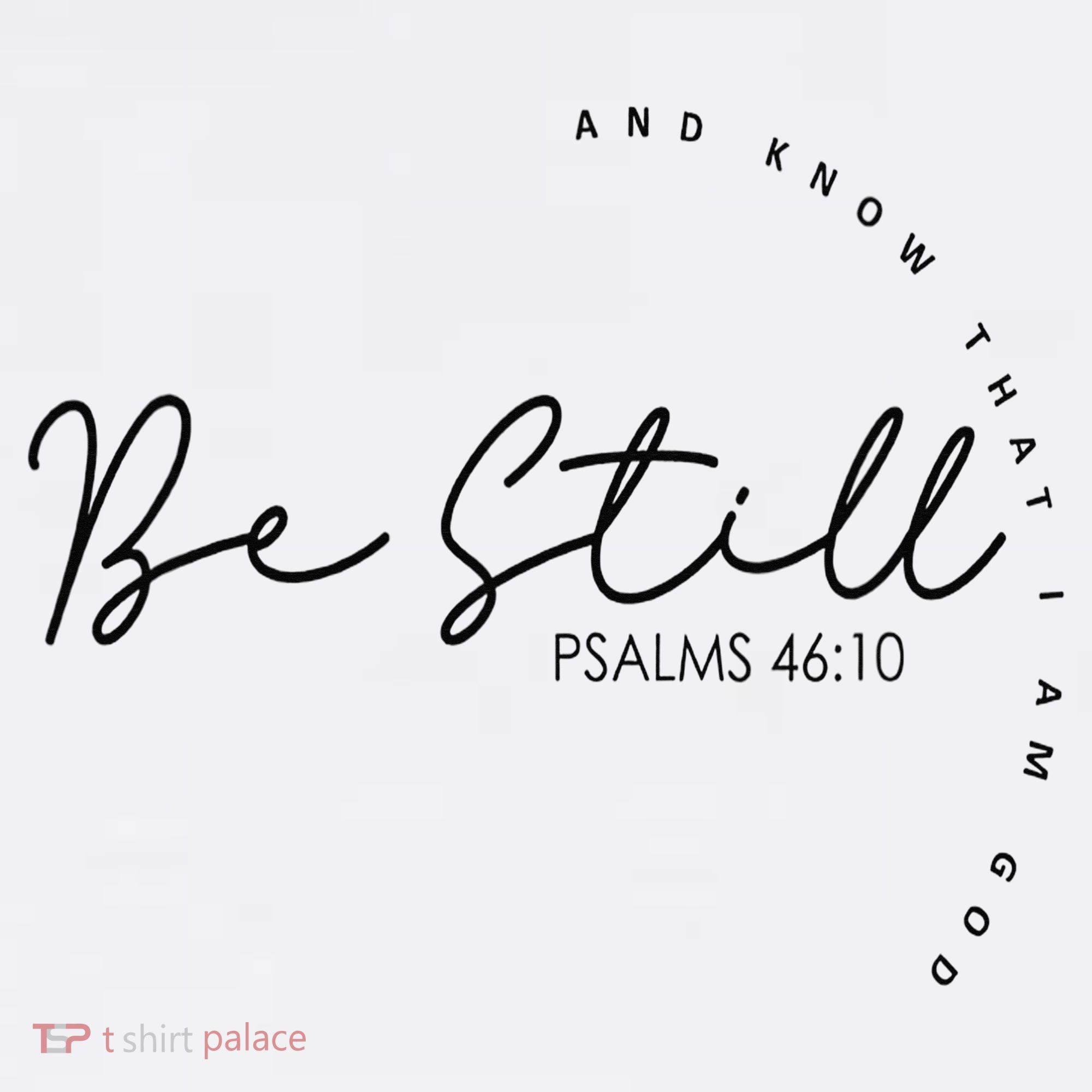 Be Still And Know That I Am God Christian Believers God Hoodie