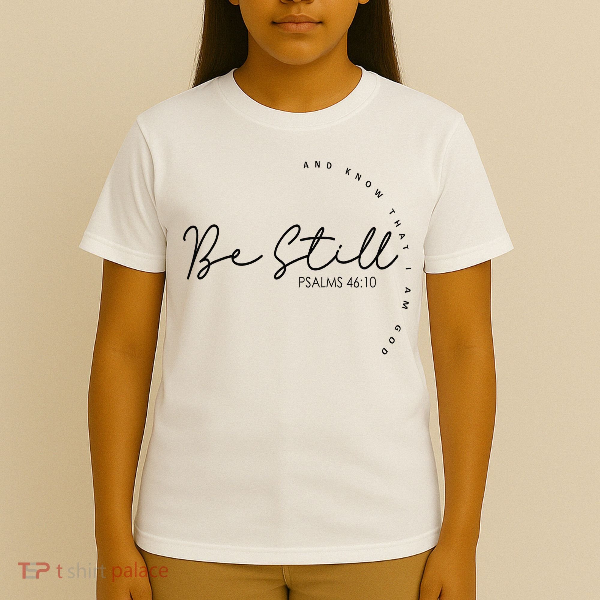 Be Still And Know That I Am God Christian Believers God T-Shirt