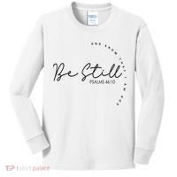 Be Still And Know That I Am God Christian Believers God Kids Long Sleeve Shirt thumb 0