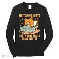 Bear Stomach Ache Tummy Ache Survivor Ibs My Tummy Hurts Long Sleeve Shirt thumb 0