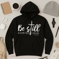 Be Still And Know That I Am God Psalm 46 10 Hoodie thumb 3
