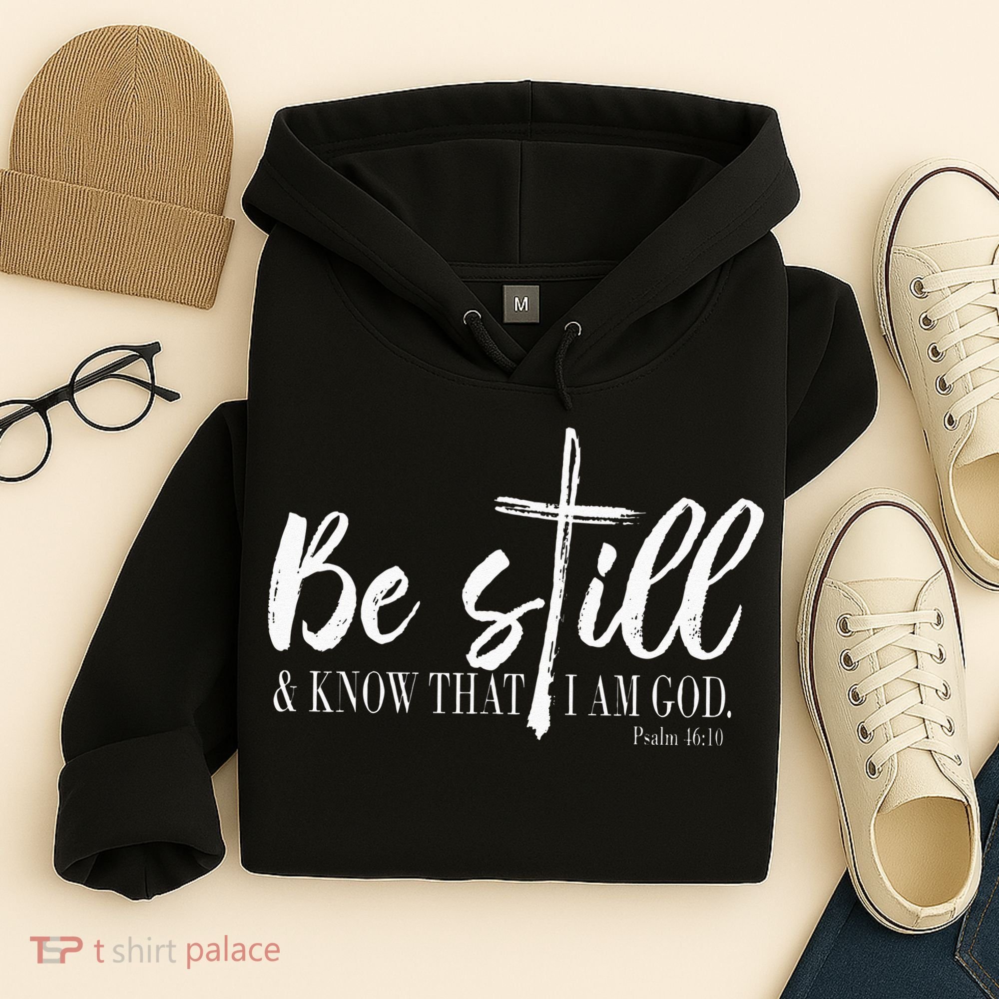Be Still And Know That I Am God Psalm 46 10 Hoodie