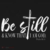 Be Still And Know That I Am God Psalm 46 10 Sweatshirt thumb 3