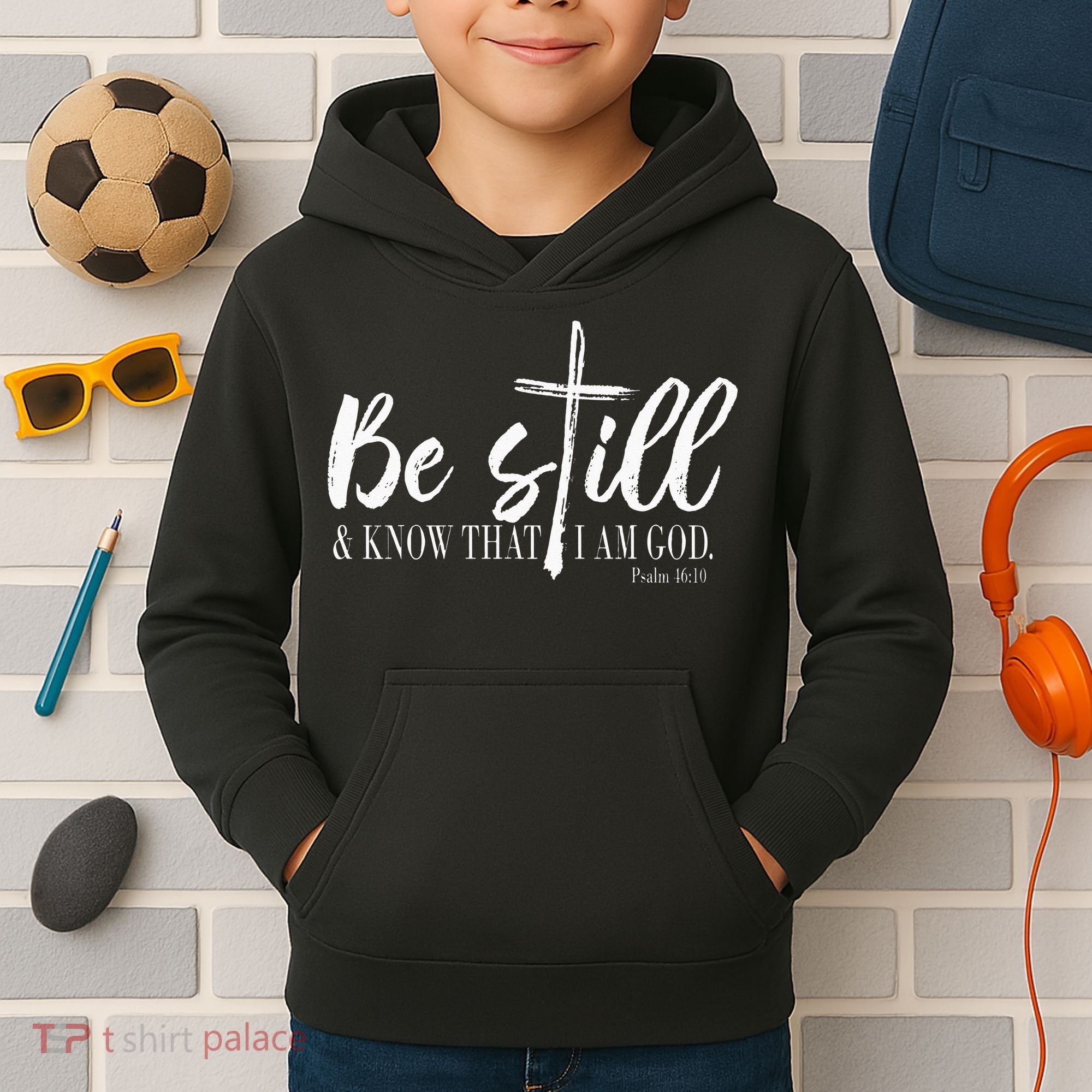Be Still And Know That I Am God Psalm 46 10 Kids Hoodie