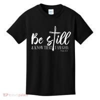 Be Still And Know That I Am God Psalm 46 10 Kids T-Shirt thumb 0
