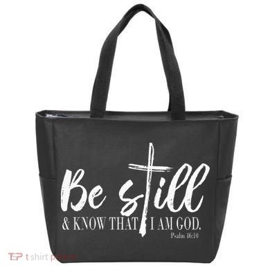 Be Still And Know That I Am God Psalm 46 10 Bag