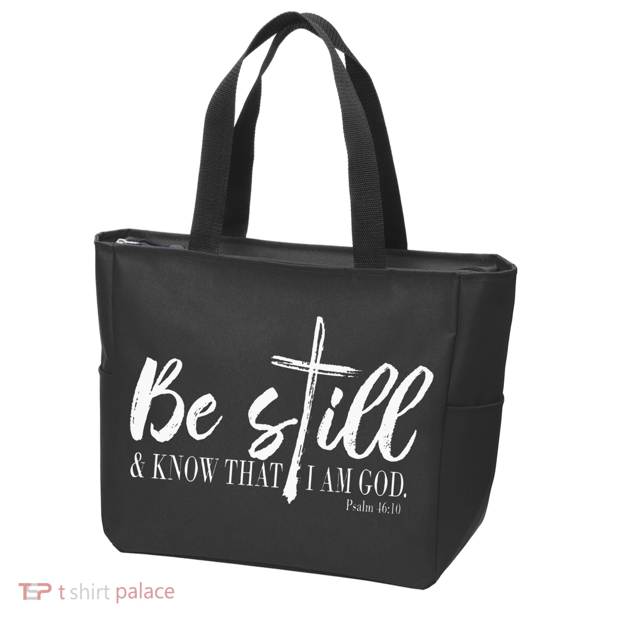 Be Still And Know That I Am God Psalm 46 10 Tote Bag