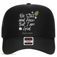 Be Still and Know That I am God Psalm 4610 Christian Faith Hat thumb 0