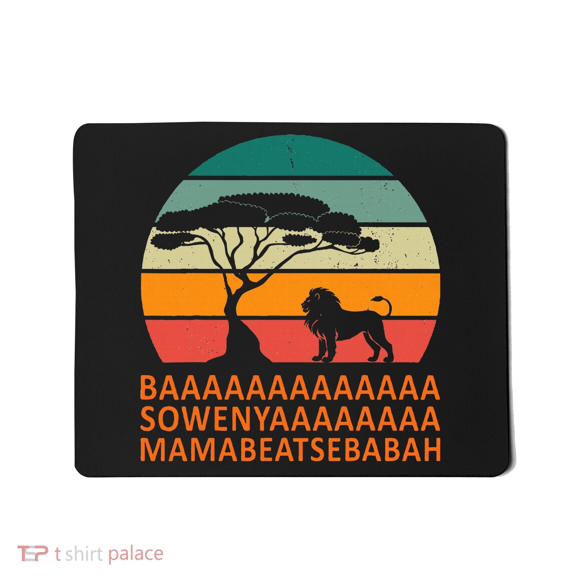 Baaa Sowenyaaa African King Lion African Savana Lion Mousepad