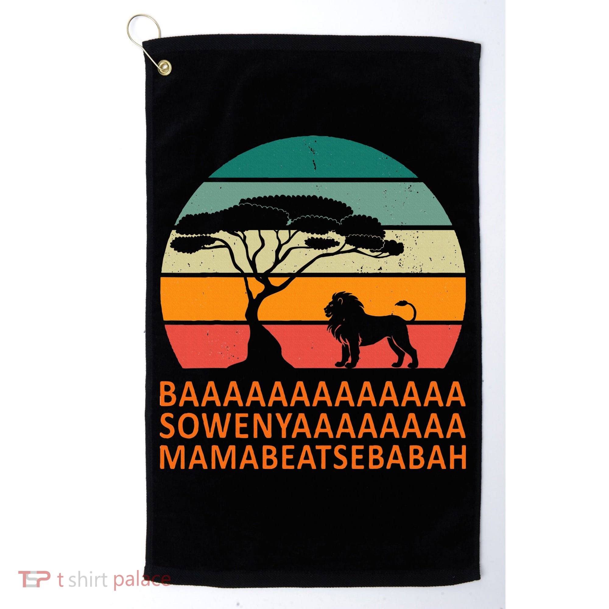 Baaa Sowenyaaa African King Lion African Savana Lion Golf Towel