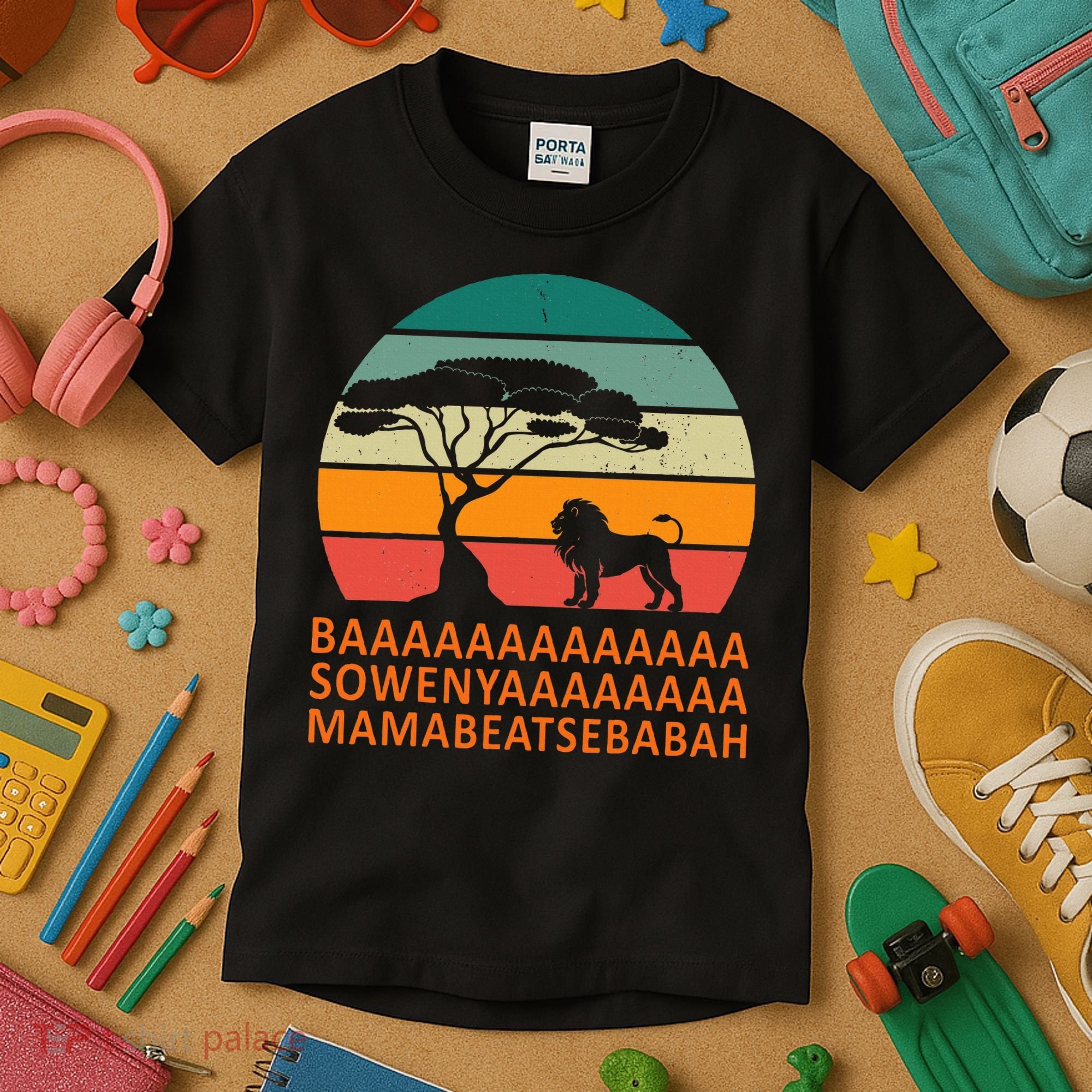 Baaa Sowenyaaa African King Lion African Savana Lion Kids T-Shirt
