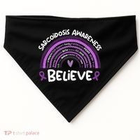 Believe Sarcoidosis Awareness Month Gift Sarcoidosis Cute Gift USA-Made Doggie Bandana thumb 0